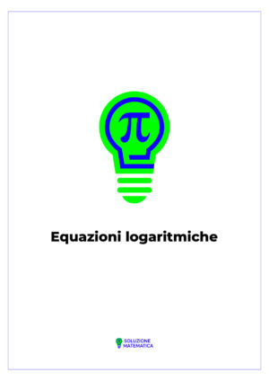 Equazioni logaritmiche 02