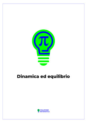 Dinamica ed equilibrio 02