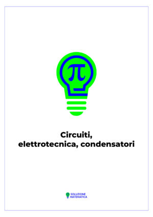Circuiti, elettrotecnica, condensatori 02