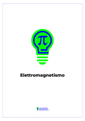 Elettromagnetismo 02