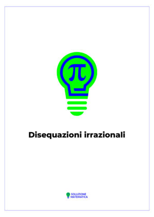 Disequazioni irrazionali
