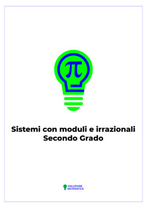 Sistemi con moduli e irrazionali
